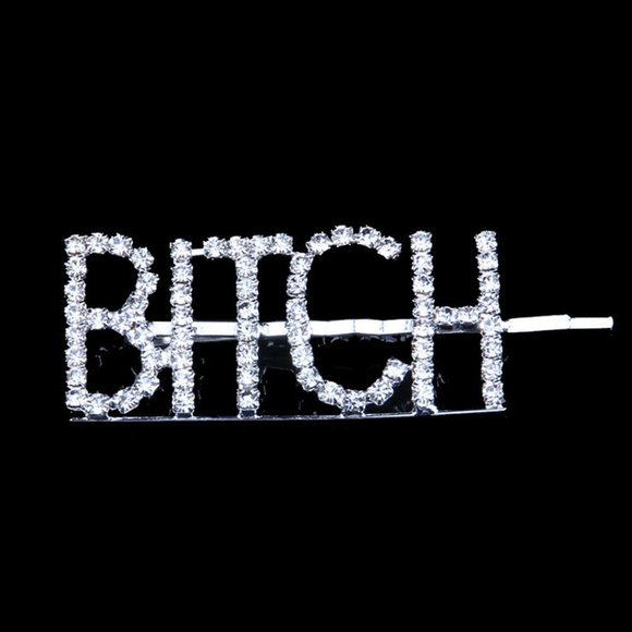 Not branded Accessories - NEW!Silver tone bling Word hairpin Bitch